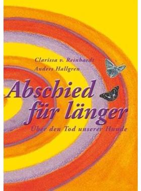 预订【德语】 Abschied für länger:Über den Tod unserer Hunde