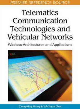 按需印刷Telematics Communication Technologies and Vehicular Networks[9781605668406]
