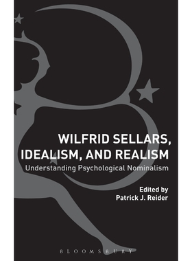 按需印刷Wilfrid Sellars, Idealism, and Realism[9781474238939]