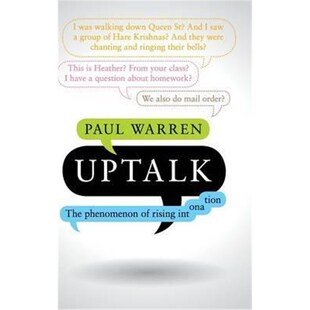 按需印刷不退不换Uptalk:The Phenomenon of Rising Intonation[9781107123854]