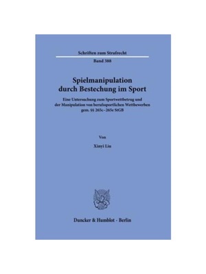 预订【德语】Spielmanipulation durch Bestechung im Sport.:Eine Untersuchung zum Sportwettbetrug und der Manipulation von