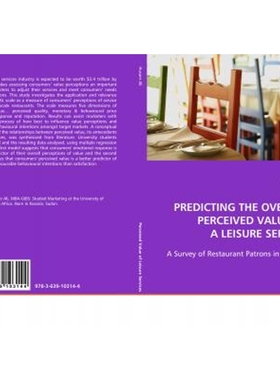 按需印刷PREDICTING THE OVERALL PERCEIVED VALUE OF A LEISURE SERVICE[9783639103144]