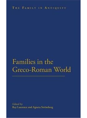 按需印刷不退不换Families in the Greco-Roman World[9781441139276]