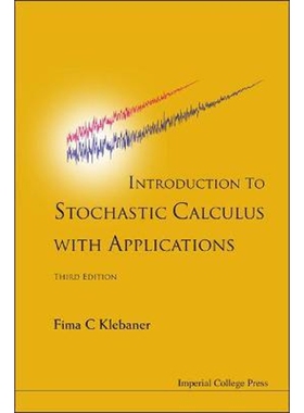 按需印刷不退不换Introduction to Stochastic Calculus with Applications[9781848168312]