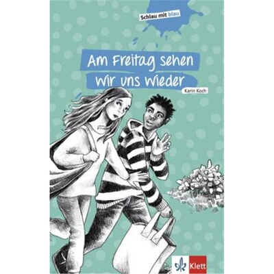 预订【德语】 Am Freitag sehen wir uns wieder[9783126661010]