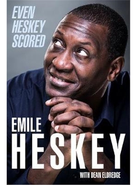 预订Even Heskey Scored:Emile Heskey, My Story