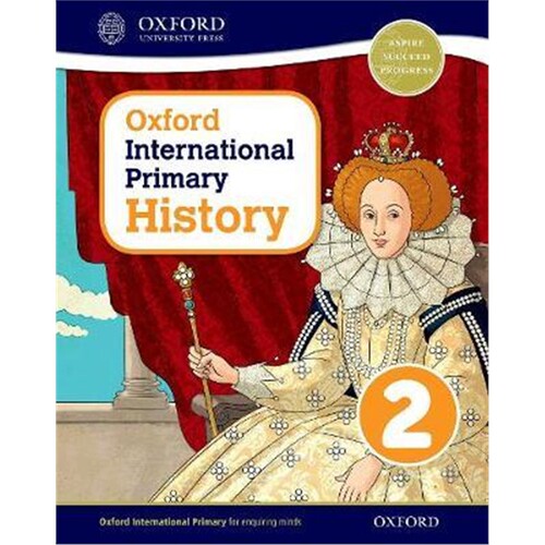 Oxford International Primary History: Student Book 2 进口英文原版 牛津小学教材 学生用书2 初级历史