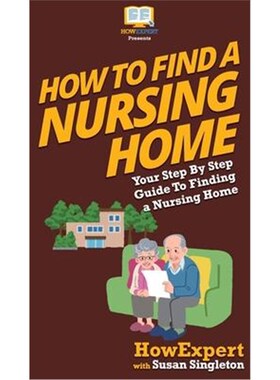 按需印刷不退不换How to Find a Nursing Home[9781647583743]