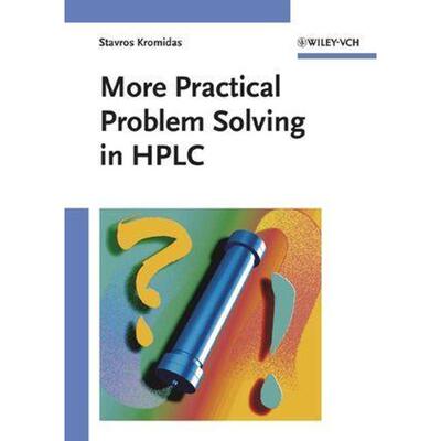 预订不退不换More Practical Problem Solving in HPLC