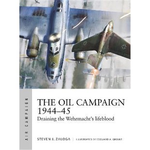 1944 Oil lifeblood Wehrmacht Campaign the 预订The Draining