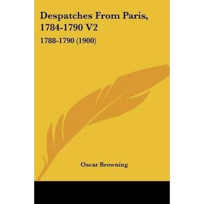 按需印刷Despatches from Paris, 1784-1790 V2[9780548659557]