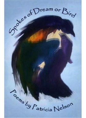 按需印刷Spokes of Dream or Bird[9780998146942]