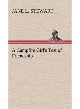 按需印刷A Campfire Girl's Test of Friendship[9783849159016]
