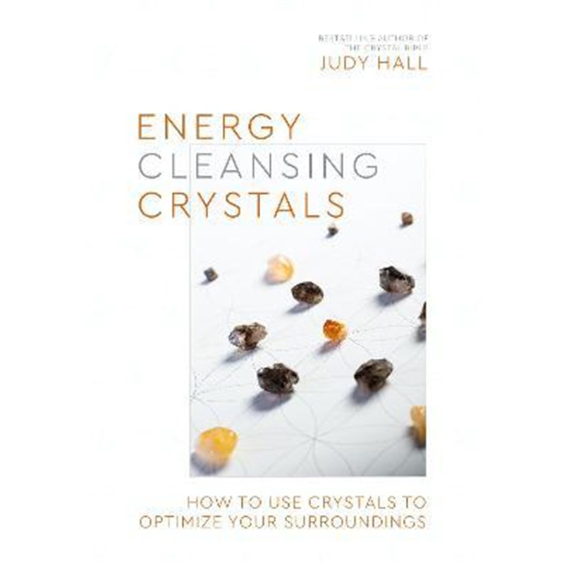 预订Energy-Cleansing Crystals:How to Use Crystals to Optimize Your Surroundings