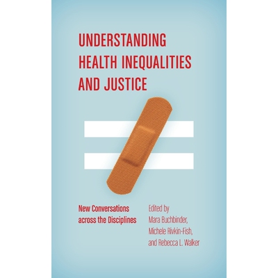 按需印刷不退不换Understanding Health Inequalities and Justice[9781469630342]