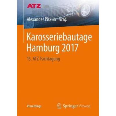 预订不退不换德语 Karosseriebautage Hamburg 2017:15. ATZ-Fachtagung
