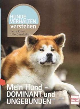 预订【德语】 Mein Hund - dominant und ungebunden: