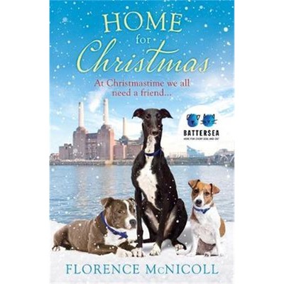 预订Home for Christmas:The perfect book to curl up with this winter, in partnership with Battersea Dogs and Cats Home