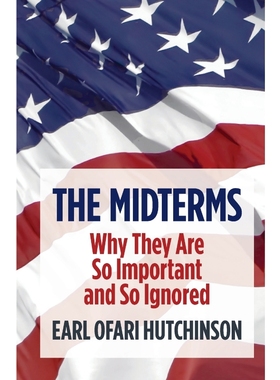 按需印刷The Midterms Why They Are So Important and So Ignored[9781088061978]