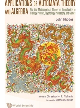 按需印刷Applications of Automata Theory and Algebra[9789812836960]