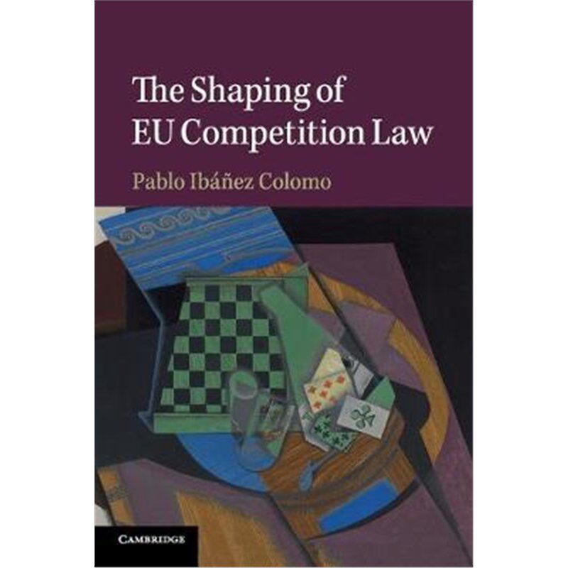 按需印刷不退不换The Shaping of EU Competition Law[9781108818902]