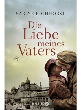 预订【德语】Die Liebe meines Vaters[9783426516652]
