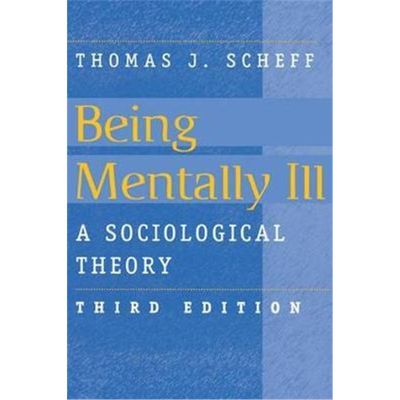 预订Being Mentally Ill:A Sociological Study