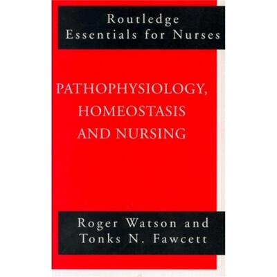 预订Pathophysiology, Homeostasis and Nursing[9780415275507]