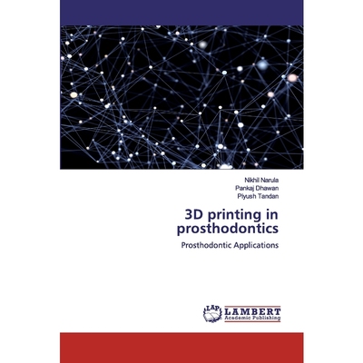 按需印刷3D printing in prosthodontics[9783659573729]
