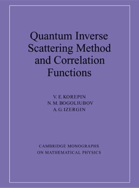 按需印刷CBG Quantum Inverse Scattering Method and Correlation Functions[9780521586467]
