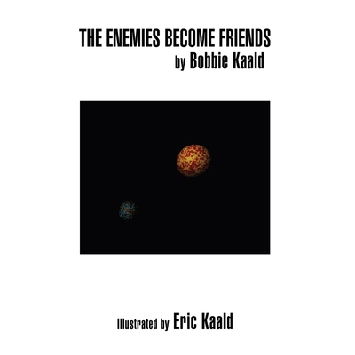 按需印刷不退不换The Enemies Become Friends[9781477102145]