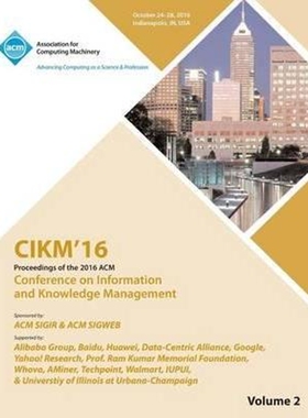 按需印刷不退不换CIKM 16 ACM Conference on Information and Knowledge Management Vol 2[9781450347181]
