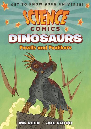 科学漫画系列 Science Comics: Dinosaurs Fossils and Feathers 英文原版
