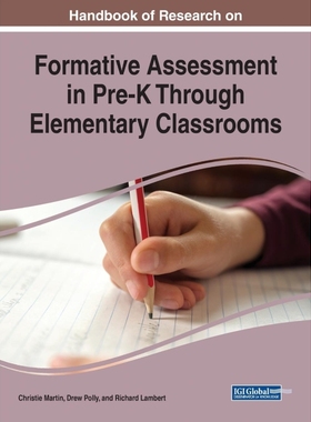 按需印刷Handbook of Research on Formative Assessment in Pre-K Through Elementary Classrooms[9781799803232]