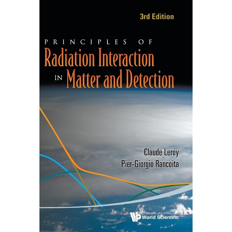 按需印刷不退不换Principles of Radiation Interaction in Matter and Detection[9789814360517]