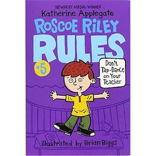 1件6.6折起 现货Roscoe Riley Rules #5: Don't Tap-Dance on Your Teacher[9780062392527][450L]