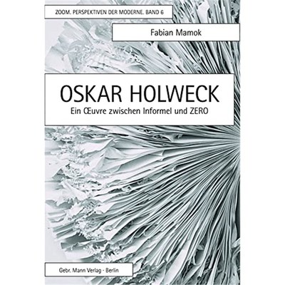 预订【德语】 Oskar Holweck:Ein Oeuvre zwischen Informel und Zero