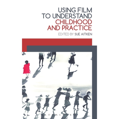 按需印刷不退不换Using Film to Understand Childhood and Practice[9781474274562]