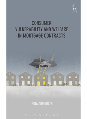 按需印刷Consumer Vulnerability and Welfare in Mortgage Contracts[9781509913398]