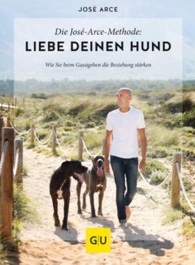 预订【德语】 Die José-Arce-Methode: Liebe Deinen Hund:Wie Sie beim Gassigehen die Bezi