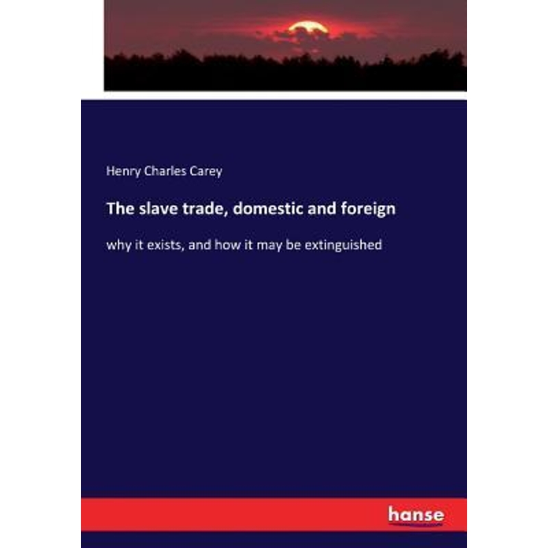 按需印刷The slave trade, domestic and foreign[9783744741569]-封面