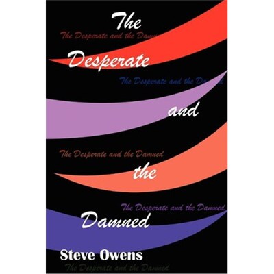 按需印刷The Desperate and the Damned[9780595216970]