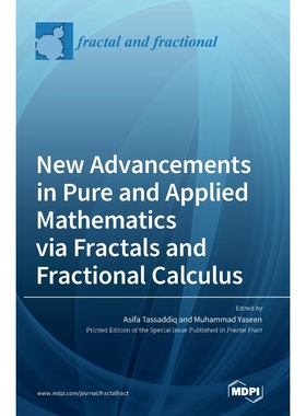 按需印刷不退不换New Advancements in Pure and Applied Mathematics via Fractals and Fractional Calculus[9783036549057]