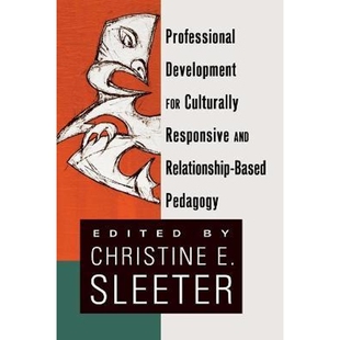 预订不退不换Professional Development for Culturally Responsive and Relationship-Based Pedagogy