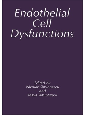 预订Endothelial Cell Dysfunctions[9781489907233]
