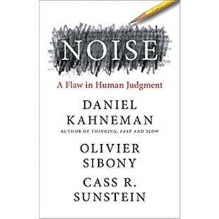 Kahneman 缺陷 Judgment Human 人类判断 丹尼尔·卡尼曼内曼Daniel 现货Noise 噪声 英文原版 Flaw 上海外文书店 认知心理