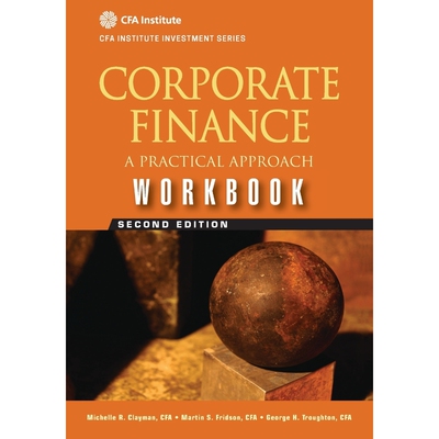 预订Corporate Finance Workbook - A Practical Approach, 2e