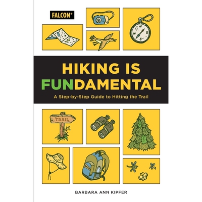 按需印刷不退不换 Hiking Is Fundamental: A StepbyStep Guide to Hitting th  徒步是根本：踏上小径的循序渐进指南