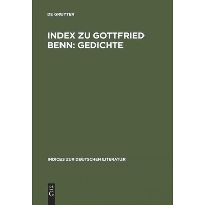 按需印刷DEG Index zu Gottfried Benn: Gedichte[9783484380059]