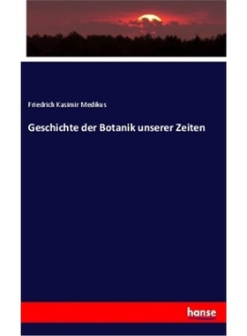 预订【德语】Geschichte der Botanik unserer Zeiten[9783337384494]